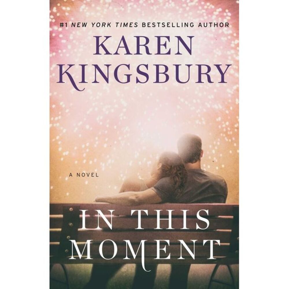 In This Moment -- Karen Kingsbury